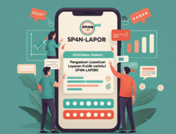 Efektivitas Sistem Pengaduan Layanan Publik melalui SP4N-LAPOR!