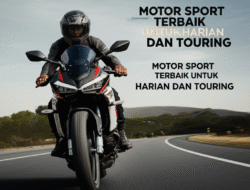 Motor Sport Terbaik untuk Harian dan Touring
