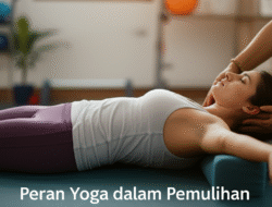 Peran Yoga dalam Pemulihan Atlet Cedera Otot