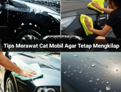 Tips Merawat Cat Mobil agar Tetap Mengkilap